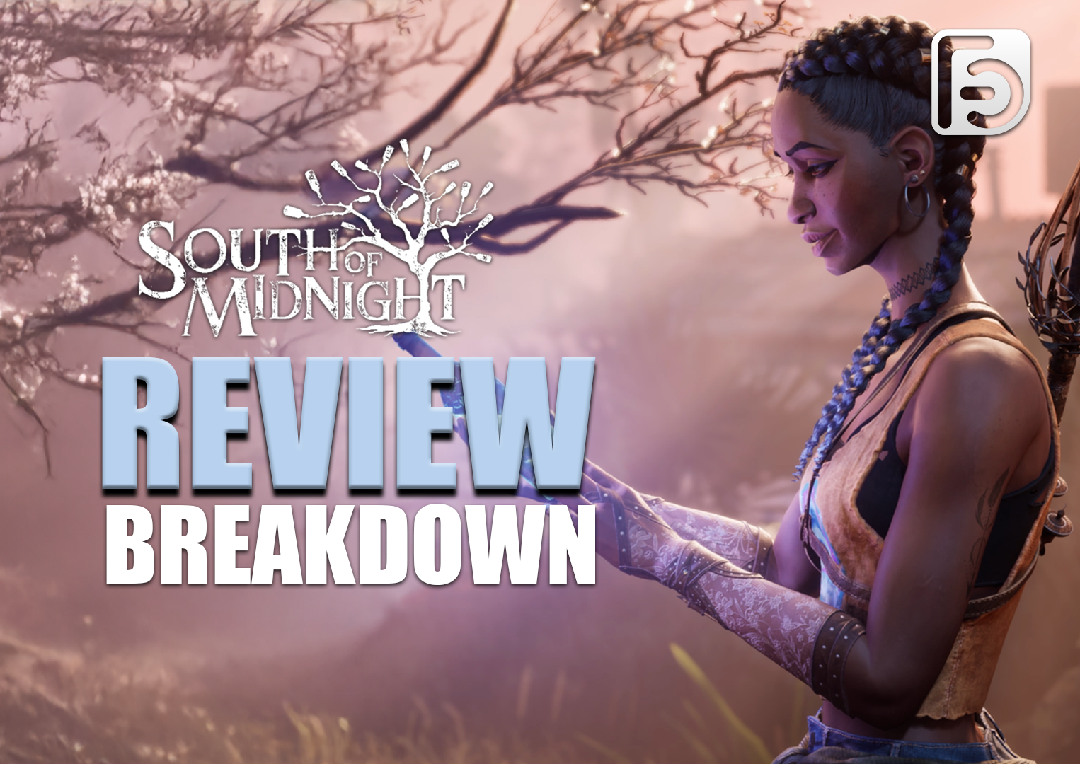 South of Midnight - Review Breakdown